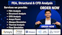 perform fea structural and cfd analysis using ansys fluent and abaqus