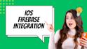 develop ios with firebase