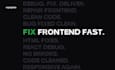 fix HTML, CSS, js, typescript, or react bugs in your frontend