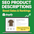 write SEO optimized shopify product descriptions to boost sales