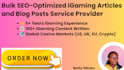 write bulk SEO igaming articles and blog posts