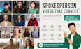create an engaging spokesperson video for your business in any language