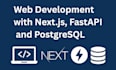 do web dev, next js, fastapi, postgresql, and vibe coding