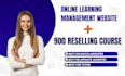 build an online learning  website with a reselling course