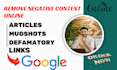 remove mugshots negative bad articles news cases from google search