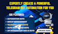expertly create a powerful telegram bot for automation and ai tasks