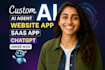 develop ai apps, websites, saas, chatbots expert ai developer for hire