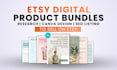 create a canva editable digital download bundle to sell on etsy