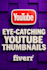 design eye catching youtube thumbnails that boost your views