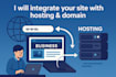 integrate your site with hosting and domain
