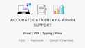 do accurate data entry and simple admin tasks