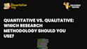 do research methods, qualitative, dissertations quantitative