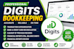 do digits bookkeeping, reconcile accounts, categorize transactions, and
