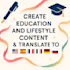 create education and lifestyle content in six languages