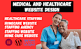 design responsive healthcare staffing, staffing and homecare website design
