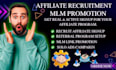 affiliate recruitment program link promotion boost signup and sales
