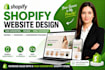be your shopify expert, design shopify store,  website or dropshipping store