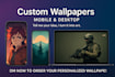 design personal desktop or mobile wallpaper