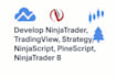 develop ninjatrader, tradingview, strategy, ninjascript, pinescript, ninjatrade8