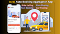 develop auto booking ab aggregator app, ride hailing, taxi booking, ride sharing