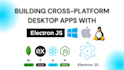 develop cross platform desktop apps using electron js and nodejs with react