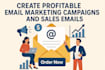 create profitable email marketing campaigns and sales emails