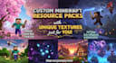 create a custom minecraft resource pack with unique textures