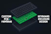 design custom mechanical keyboard pcb, qmk firmware, and design enclosures