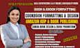 create and design cookbook formatting, kindle publishing amazon kdp ads