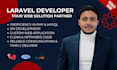 be your expert laravel developer for bug fixes and custom websites