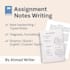 be your notes and assignments writer