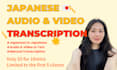 do japanese transcription video or audio