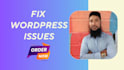 fix wordpress errors, bugs, and issues professionally