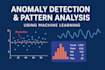 detect anomalies and patterns in your dataset using machine learning