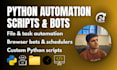 build python automation scripts and bots for any task