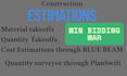do accurate quantity take offs and material cost estimations