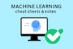 create concise ml cheat sheets and quick reference notes