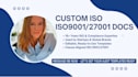 create iso 9001, 27001 sops, policies and audit ready documentation
