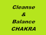 cleanse and balance your chakra