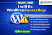 fix wordpress issues, wordpress errors, and wordpress bugs