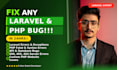 fix laravel PHP bugs, errors and debug your custom website fast