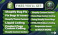 fix shopify store bugs, theme customization liquid coding