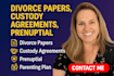 draft divorce papers, custody agreements, prenuptial, parenting plan documents