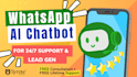 whatsapp business API setup and build whatsapp chatbots