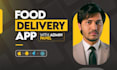build food delivery app restaurant website or food delivery app restaurant app