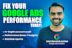 perform in depth google ads account audit