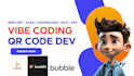 vibe code and develop qr code generator saas web app using bubble, lovable ai