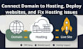 connect domain to hosting, deploy websites, and fix hosting issues