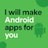 make android apps for you