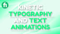 create kinetic typography and text animations